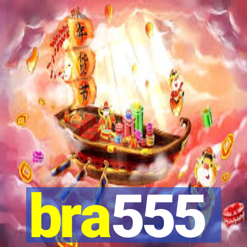 bra555