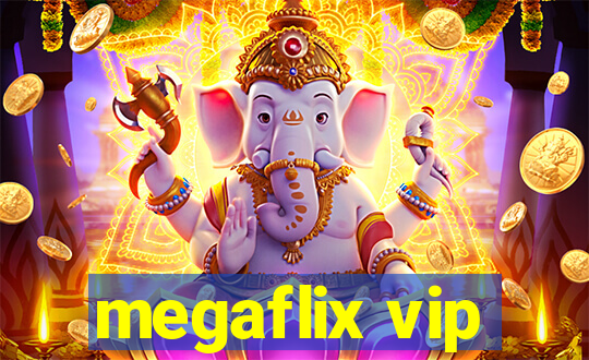 megaflix vip