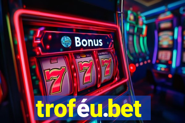 troféu.bet