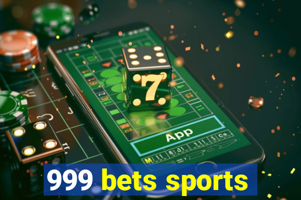 999 bets sports