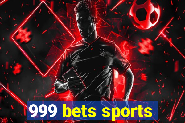 999 bets sports