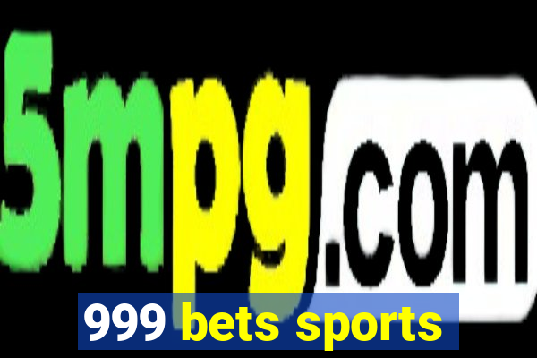 999 bets sports