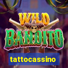 tattocassino