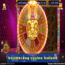 boomerang casino iceland