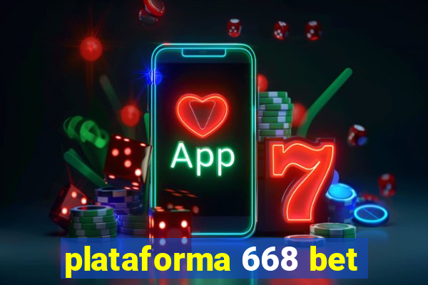 plataforma 668 bet