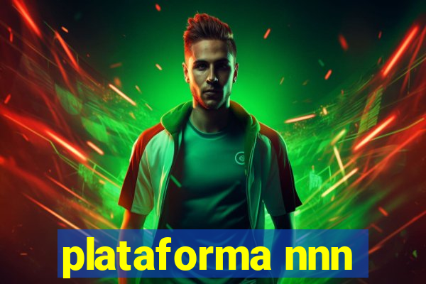 plataforma nnn