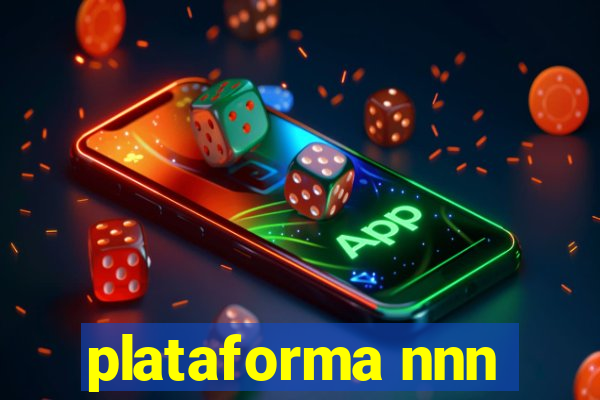 plataforma nnn