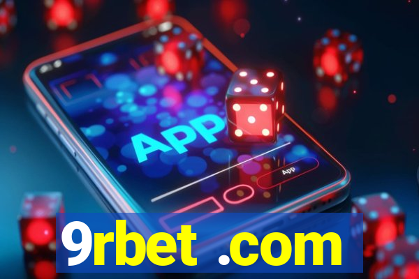 9rbet .com