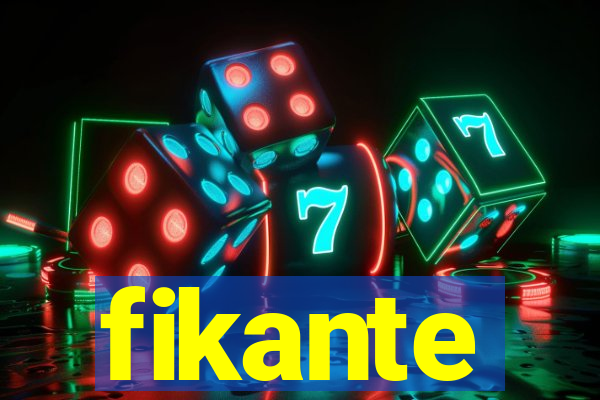 fikante