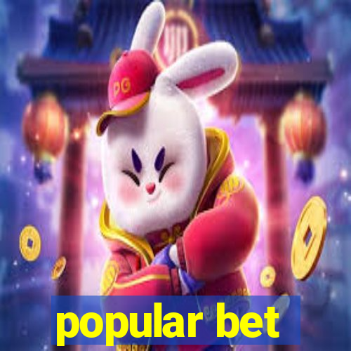 popular bet