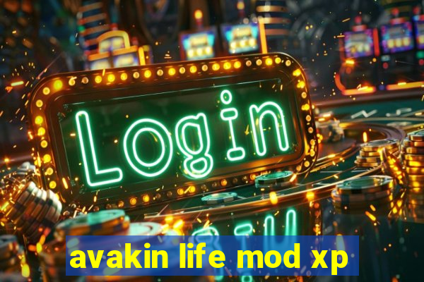 avakin life mod xp