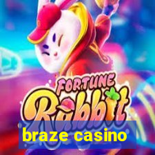 braze casino