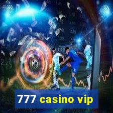 777 casino vip