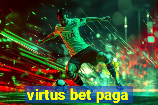 virtus bet paga