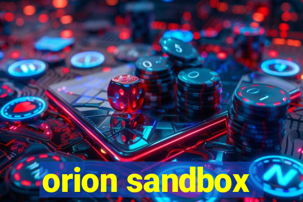 orion sandbox