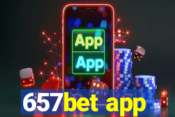 657bet app