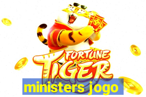 ministers jogo