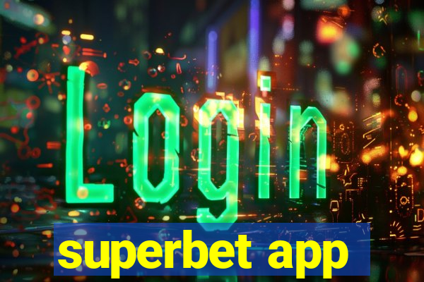 superbet app