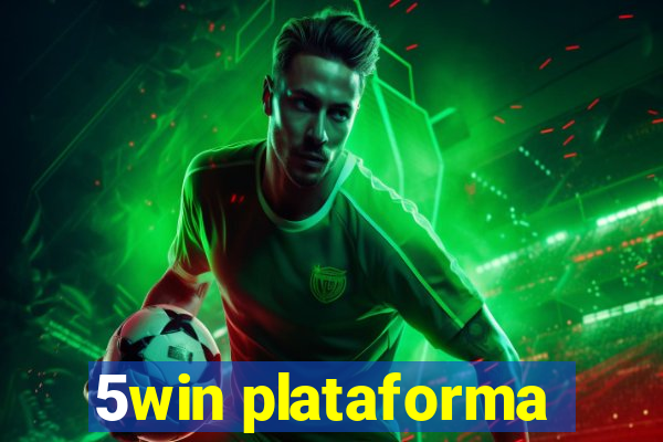 5win plataforma