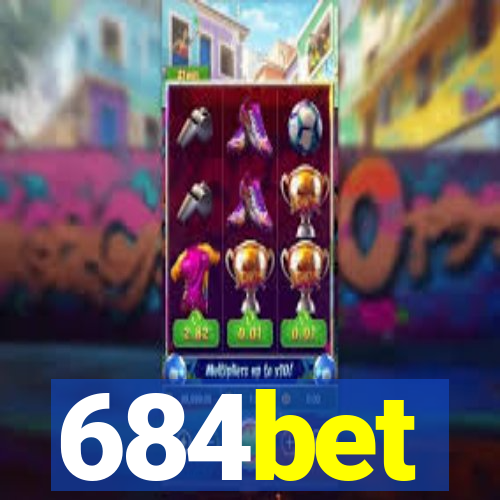 684bet