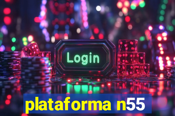 plataforma n55