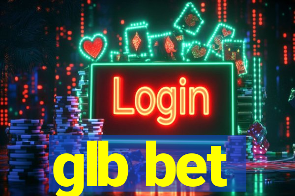 glb bet