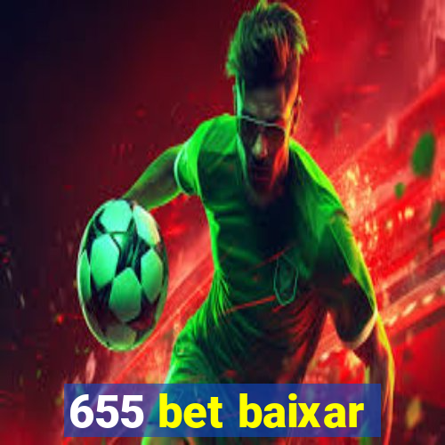 655 bet baixar