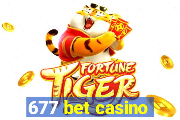 677 bet casino