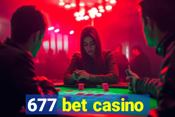 677 bet casino