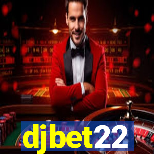 djbet22