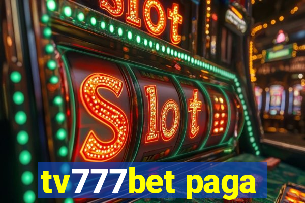 tv777bet paga