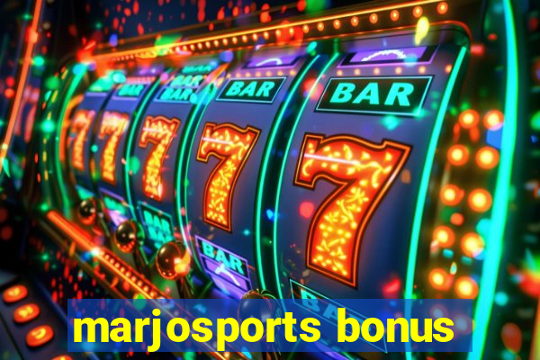 marjosports bonus