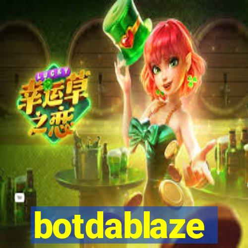 botdablaze