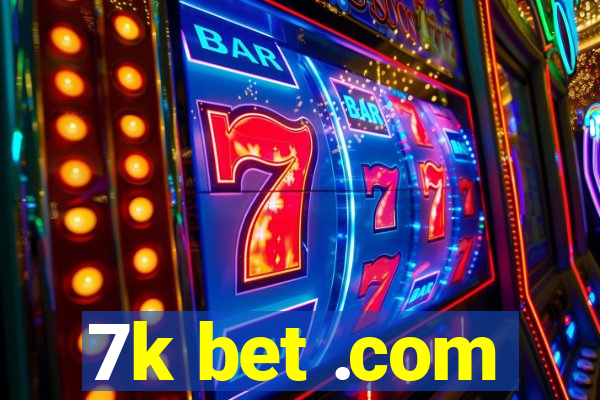 7k bet .com