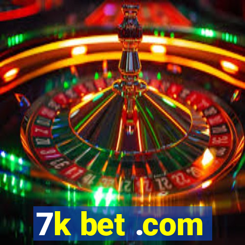 7k bet .com