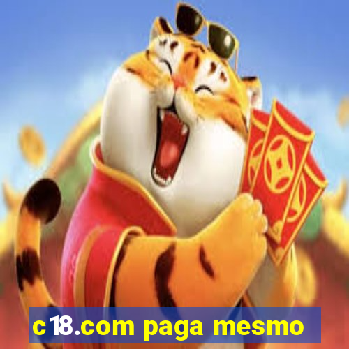 c18.com paga mesmo