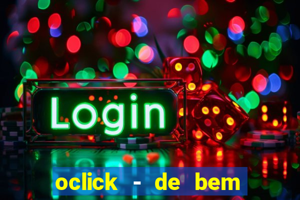 oclick - de bem com a vida resultado do jogo do bicho