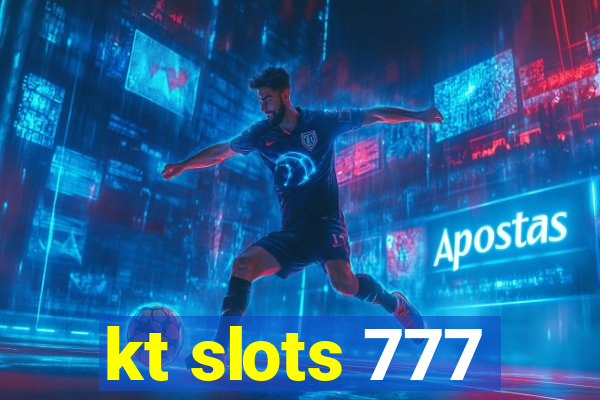 kt slots 777