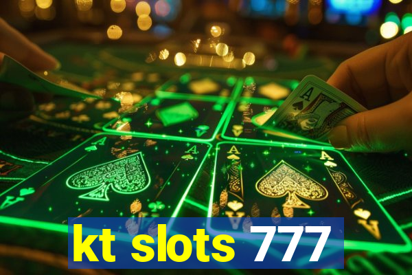 kt slots 777