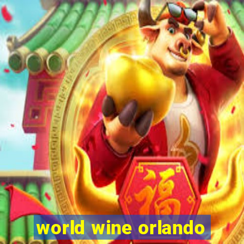 world wine orlando