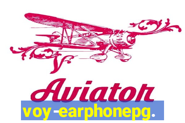 voy-earphonepg.com