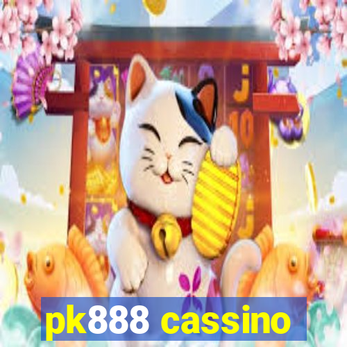 pk888 cassino