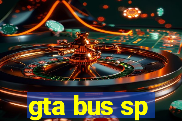 gta bus sp