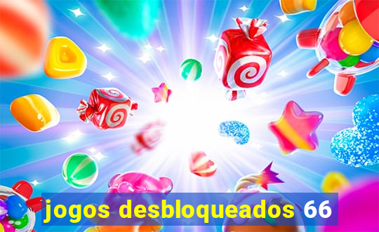 jogos desbloqueados 66