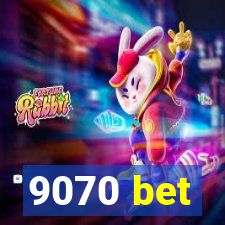 9070 bet