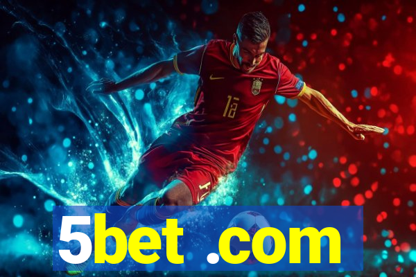 5bet .com