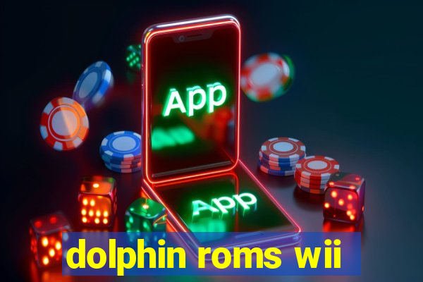 dolphin roms wii