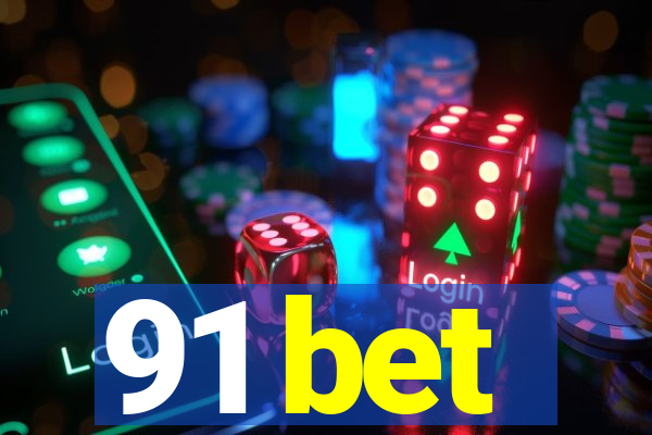 91 bet