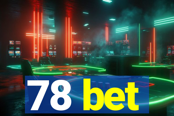 78 bet