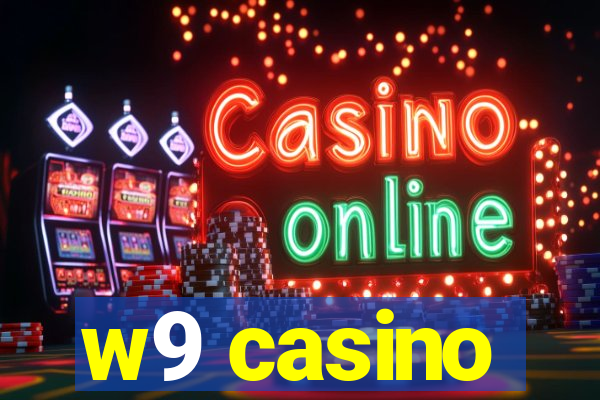 w9 casino